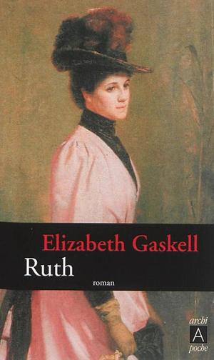 Ruth - Elizabeth Gaskell