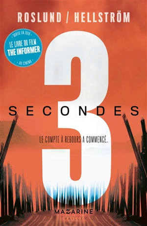 Trilogie 3 secondes, 3 minutes, 3 heures. Trois secondes : thriller - Anders Roslund