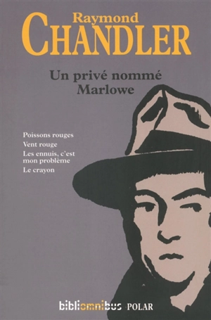 Un privé nommé Marlowe - Raymond Chandler