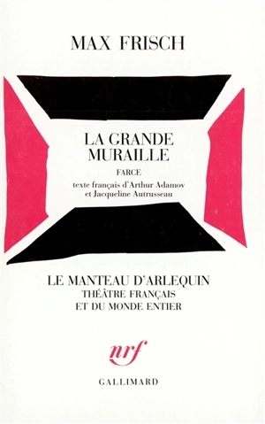 La grande muraille - Max Frisch