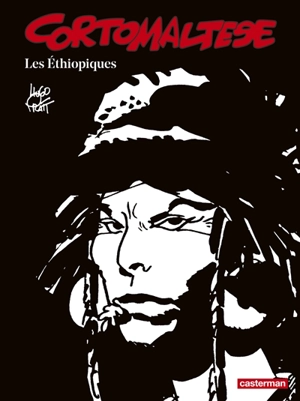 Corto Maltese : en noir et blanc. Vol. 6. Les Ethiopiques - Hugo Pratt