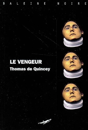 Le vengeur - Thomas De Quincey