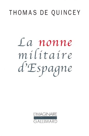 La nonne militaire d'Espagne - Thomas De Quincey