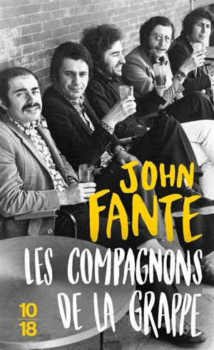 Les compagnons de la grappe - John Fante