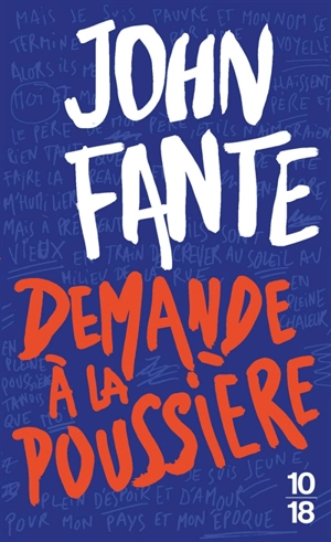 Demande à la poussière - John Fante