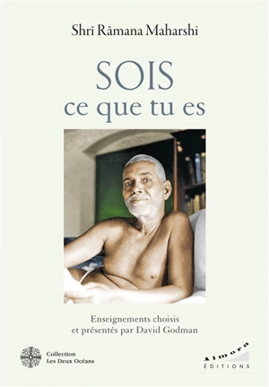 Sois ce que tu es - Maharshi Ramana