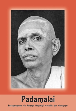 Padamalai : enseignements de Ramana Maharshi - Maharshi Ramana