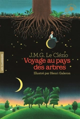 Voyage au pays des arbres - J.M.G. Le Clézio