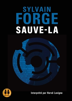 Sauve-la - Sylvain Forge