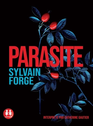 Parasite - Sylvain Forge