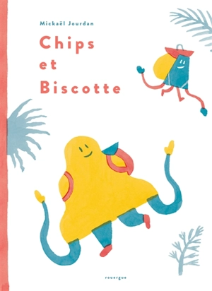 Chips et Biscotte - Mickaël Jourdan