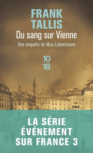 Les carnets de Max Liebermann. Du sang sur Vienne - Frank Tallis