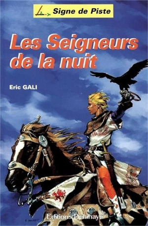 Les seigneurs de la nuit - Eric Gali