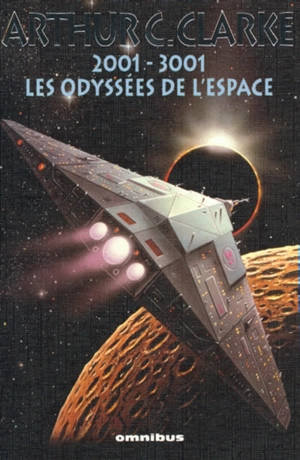 2001-3001, les Odyssées de l'espace - Arthur C. Clarke