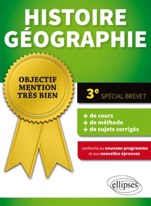 Histoire géographie 3e : spécial brevet : conforme au nouveau programme et aux nouvelles épreuves - Kevin Labiausse