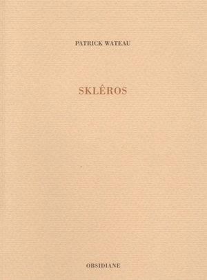 Sklêros - Patrick Wateau