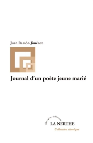 Journal d'un poète jeune marié - Juan Ramón Jiménez