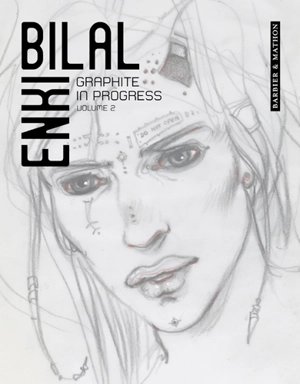 Graphite in progress 2 - Enki Bilal