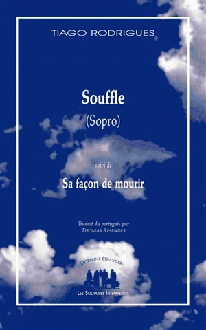 Souffle. Sopro. Sa façon de mourir - Tiago Rodrigues