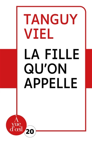 La fille qu'on appelle - Tanguy Viel