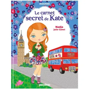 Minimiki. Vol. 15. Le carnet secret de Kate - Nadja