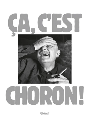 Ca, c'est Choron ! - Professeur Choron