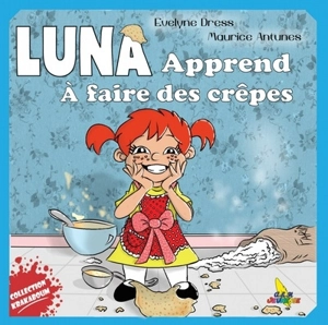 Luna apprend à faire des crêpes - Evelyne Dress