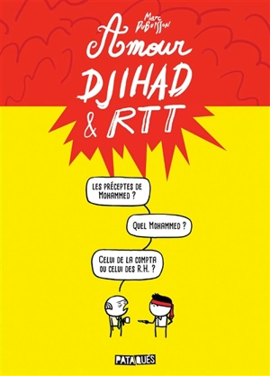 Amour, djihad & RTT - Marc Dubuisson