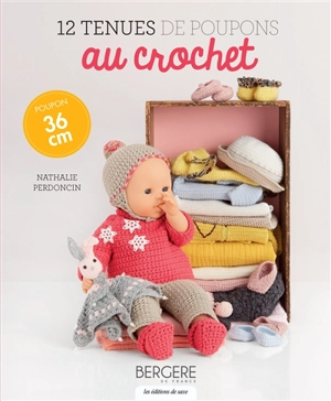 12 tenues de poupons au crochet - Nathalie Perdoncin