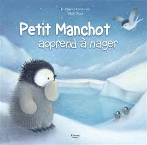 Petit manchot apprend à nager - Eilidh Rose