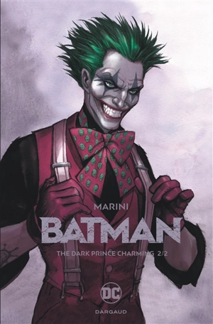 Batman : the dark prince charming. Vol. 2 - Marini