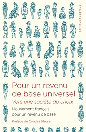Pour un revenu de base universel : vers une société du choix - Mouvement français pour un revenu de base