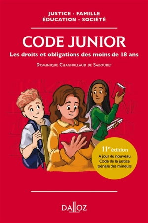 Code junior : les droits et obligations des moins de 18 ans - Dominique Chagnollaud de Sabouret