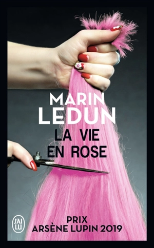 La vie en Rose - Marin Ledun