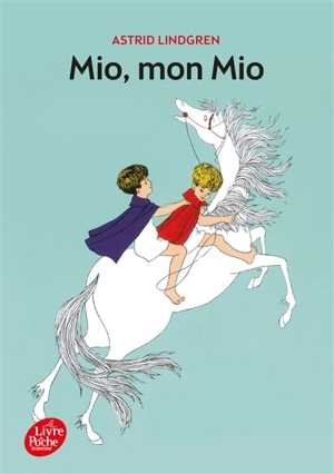 Mio, mon Mio - Astrid Lindgren