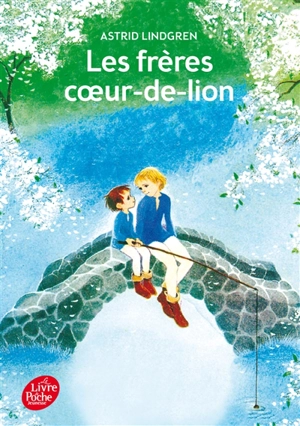 Les frères Coeur-de-Lion - Astrid Lindgren