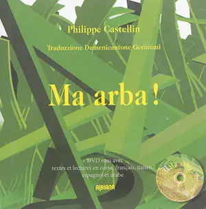 Ma arba ! - Philippe Castellin