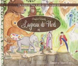 L'agneau de Noël : une histoire de Poupa, le petit ours dans la grande forêt - Arnaud de Cacqueray-Valménier