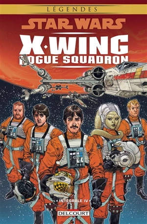 Star Wars : X-Wing, Rogue squadron : intégrale. Vol. 4 - Michael A. Stackpole