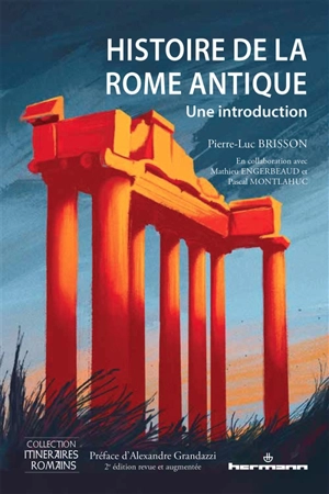 Histoire de la Rome antique : une introduction - Pierre-Luc Brisson