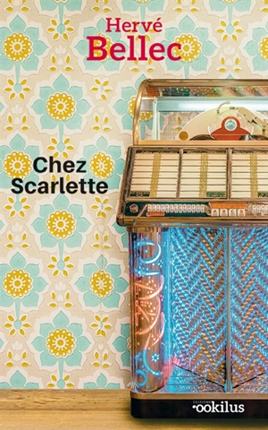 Chez Scarlette - Hervé Bellec