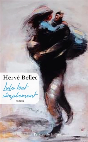 Lulu tout simplement - Hervé Bellec