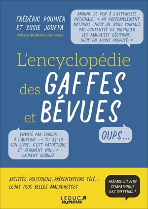 L'encyclopédie des gaffes et bévues - Frédéric Pouhier
