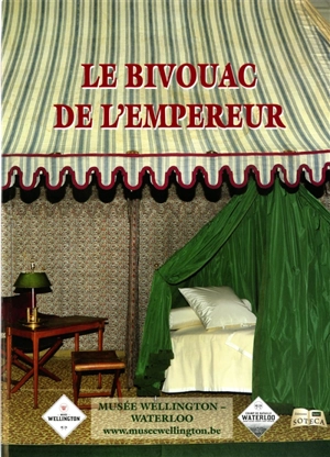 Le bivouac de l'Empereur