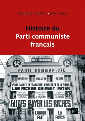 Histoire du Parti communiste français - Stéphane Courtois