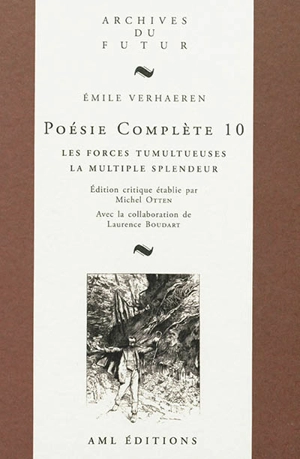 Poésie complète. Vol. 10 - Emile Verhaeren