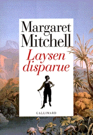 Laysen disparue - Margaret Mitchell