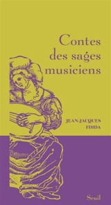 Contes des sages musiciens - Jean-Jacques Fdida