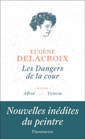 Les dangers de la cour. Alfred. Victoria - Eugène Delacroix