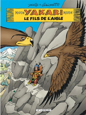 Yakari. Vol. 41. Le fils de l'aigle - Xavier Giacometti